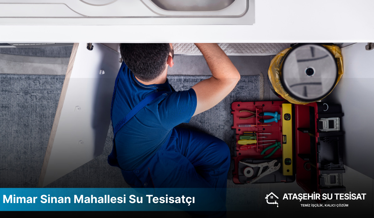Mimar Sinan Mahallesi Su Tesisatçı